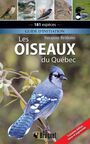 Couverture du livre Oiseaux du Québec (Les) Guide d'initiation 3e éd. - Brûlotte Suzanne - 9782898421396
