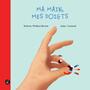 Couverture du livre Ma main, mes doigts - Castanié Julien - 9782898430916