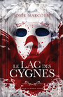 Couverture du livre Les Contes Interdits - Le lac des cygnes - Marcotte Josée - 9782898480195