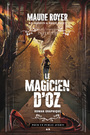 Couverture du livre Roman graphique - Le magicien d'Oz - Royer Maude - 9782898480638