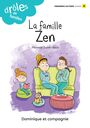 Couverture du livre Famille Zen (La) - Dubé Pierrette - 9782898501517