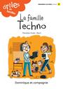 Couverture du livre La famille Techno - Dubé Pierrette - 9782898504068