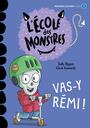 Couverture du livre Vas-y Rémi ! - RIPPIN SALLY - 9782898504167