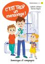 Couverture du livre C’est trop un mensonge! - Leblanc Isabelle - 9782898506888