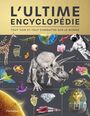 Couverture du livre Ultime encyclopédie : Tout voir et tout connaître sur le monde... - Hurtubise - 9782898511622