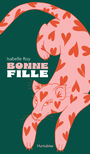 Couverture du livre Bonne fille - Roy Isabelle - 9782898513916