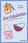 Couverture du livre Triplettes 3 (Les) Bérengère la performante - Michaud Ariane - 9782898514210