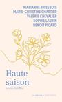 Couverture du livre Haute saison : Textes inédits - Brisebois Marianne - 9782898514326