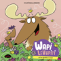 Couverture du livre Wapi LeWapiti et les abeilles à miel - Baillargeon Chloé - 9782898630071