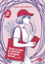 Couverture du livre Tout ce que je déteste à propos de moi – Tome 2 - Archambault Audrée - 9782898631795