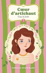 Book cover: Coeur d'artichaut 1 Coup de foudre - Girard-Audet Catherine - 9782898636295