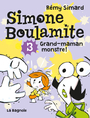 Couverture du livre Simone Boulamite 3 - Simard Rémy - 9782898700774