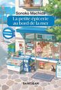 Couverture du livre Petite épicerie au bord de la mer (La) - Machida Sonoko - 9782898762895