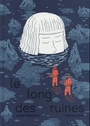 Couverture du livre Le long des ruines - Perrodeau Jérémy - 9782901000402
