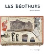 Couverture du livre Les Béothuks - ASSINIWI BERNARD - 9782902039623