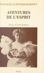 Couverture du livre Aventures de l'esprit - Barney Natalie Clifford - 9782903669102