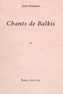 Couverture du livre Chants de balki - GROSJEAN JEAN - 9782909264165