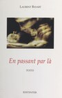 Couverture du livre En passant par là - Bayart Laurent - 9782910892814