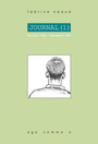 Couverture du livre Journal 1: fevrier 1992-septembre 1993 - NEAUD FABRICE - 9782910946067