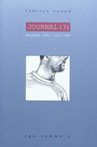 Couverture du livre Journal 3 - NEAUD FABRICE - 9782910946722