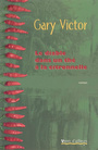 Book cover: Diable dans un thé à la citronnelle (Le) - VICTOR GARY - 9782911412356
