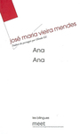 Couverture du livre Ana  (bilingues) - Mendes José Maria Vieira - 9782911686610