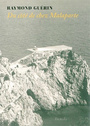 Couverture du livre Du côté de chez Malaparte - Guérin Raymond - 9782912667656