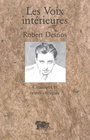 Couverture du livre Les voix interieures: chansons et textes critiques - DESNOS ROBERT - 9782912728098
