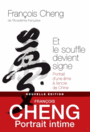 Couverture du livre Et le souffle devient signe : portrait d'une âme à l'encre de Chi - Cheng François - 9782913366695