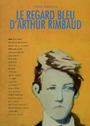 Couverture du livre Le regard bleu d'Arthur Rimbaud - JEANCOLAS CLAUDE - 9782914304245