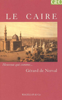 Couverture du livre Le caire - DE NERVAL GERARD - 9782914330671