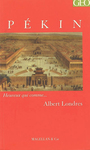 Couverture du livre Pekin - LONDRES ALBERT - 9782914330718