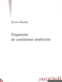 Couverture du livre Fragments de cauchemar americain - MADANI KARIM - 9782914412445