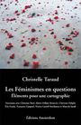 Couverture du livre Les feminismes en questions - TARAUD CHRISTELLE - 9782915547078