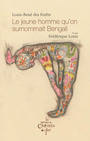 Couverture du livre Jeune homme qu'on surnommait Bengali (Le) - Des Forêts Louis-René & Loutz - 9782916130484