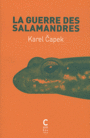 Couverture du livre Guerre des salamandres (La) - CAPEK KAREL - 9782916589992