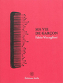 Couverture du livre Ma vie de garçon - Viscogliosi Fabio - 9782917084267