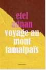 Couverture du livre Voyage au mont Tamalpais - Adnan Etel - 9782917217535
