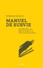 Couverture du livre Manuel de survie - HERZOG WERNER - 9782918040040