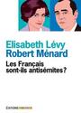 Couverture du livre Les Francais Sont-Ils Antisemites [num] - LEVY ELISABETH - 9782918414292