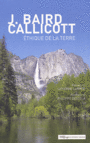Couverture du livre Ethique de la terre - Callicott J. Baird - 9782918490067