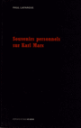 Couverture du livre Souvenirs personnels sur Karl Marx - LAFARGUE PAUL - 9782918527121
