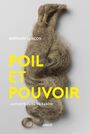 Couverture du livre Poil et pouvoir - L'autorité au fil du rasoir - Lançon Bertrand - 9782918682516