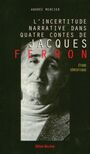 Couverture du livre L'incertitude narrative dans quatre contes de jacques ferron - MERCIER ANDREE - 9782921053884