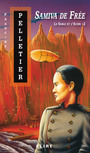 Couverture du livre Samiva de free(sable et l'acier 2) - PELLETIER FRANCINE - 9782922145182