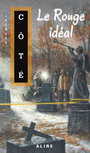 Book cover: Rouge ideal - COTE JACQUES - 9782922145564