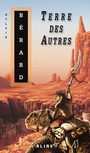 Couverture du livre Terre des autres - BERARD SYLVIE - 9782922145915
