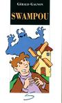Couverture du livre 004-swampou - GAGNON GERALD - 9782922225235