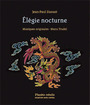 Couverture du livre Élégie nocturne + cd - DAOUST JEAN-PAUL - 9782922528855