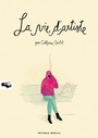 Couverture du livre Vie d'artiste (La) - Ocelot Catherine - 9782922827873